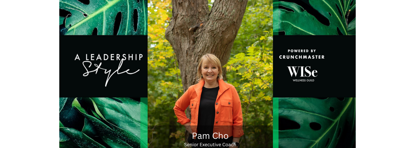 A Leadership Style: Pam Cho