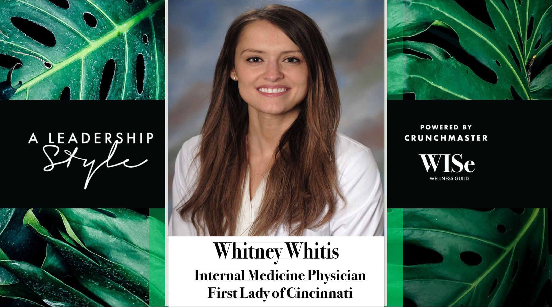 A Leadership Style: Whitney Whitis