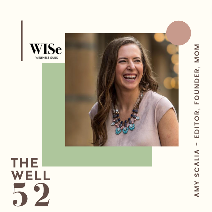 The Well 52: Amy Scalia