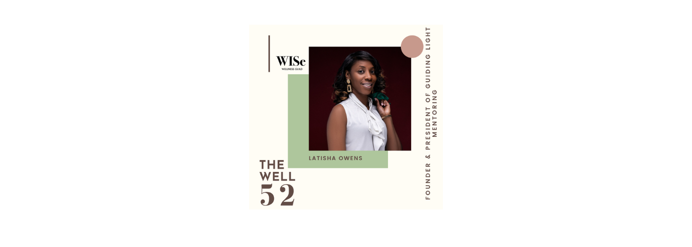 The Well 52: Latisha Owens