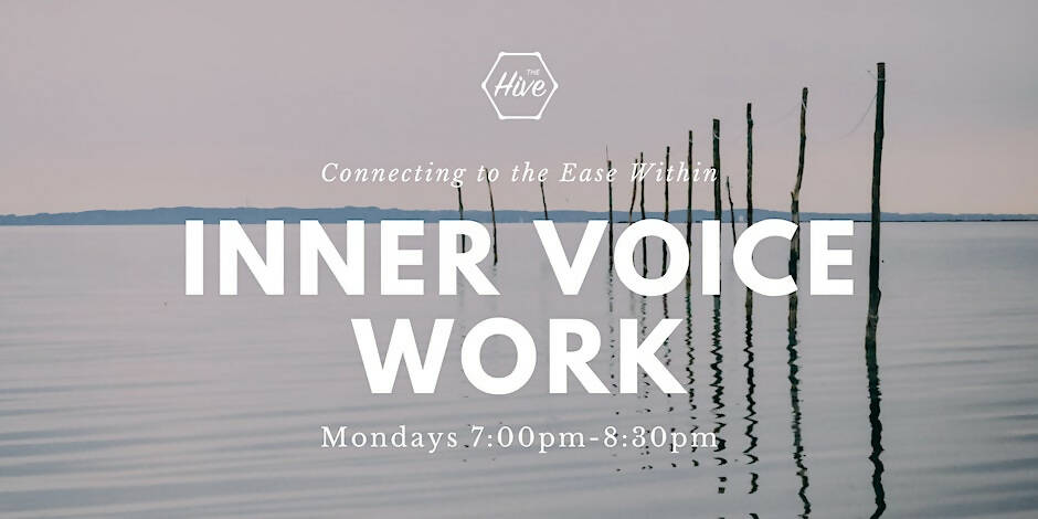 10/23 - 11/13 Inner Voice Work: Connecting To The Ease Within