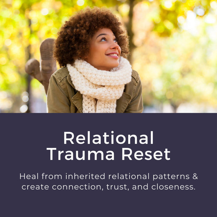 Relational Trauma Reset Thrive Circle