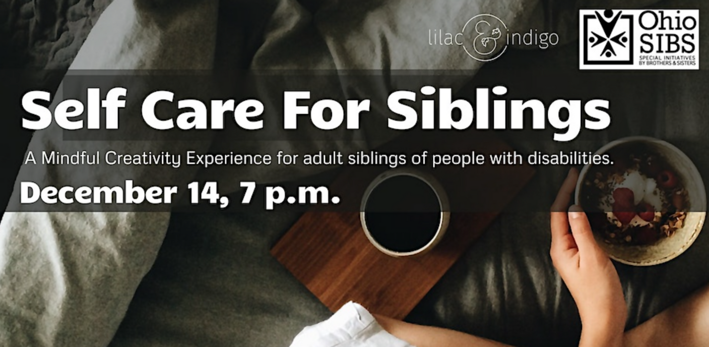 12/14 Self Care for Siblings