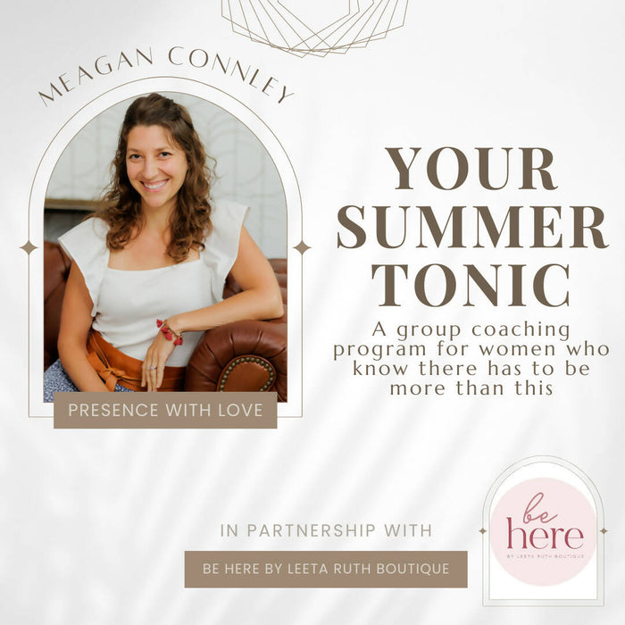 Your Summer Tonic: A Guided Program for Women Seeking More