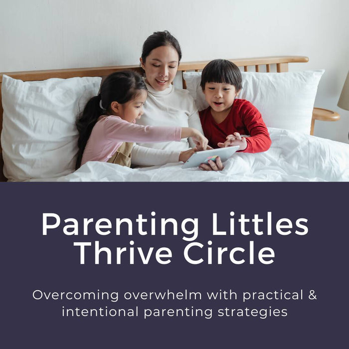Parenting Littles Thrive Circle